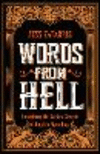 Words from Hell: Unearthing the Darkest Secrets of English Etymology P 352 p.