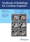 Textbook of Radiology for Cochlear Implants '24