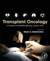 Transplant Oncology:A Frontier in Multidisciplinary Cancer Care '24