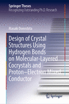 Design of Crystal Structures Using Hydrogen Bonds on Molecular-Layered Cocrystals and Proton–Electron Mixed Conductor 1st ed. 20