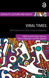 Viral Times: Reflections on the COVID-19 and HIV Pandemics(Sexuality, Culture and Health) H 242 p. 24