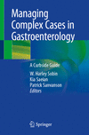 Managing Complex Cases in Gastroenterology:A Curbside Guide '24