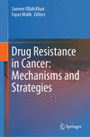 Drug Resistance in Cancer: Mechanisms and Strategies 2024th ed. H 24