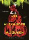 Lee Alexander McQueen: The Illustrated World of a Fashion Visionary H 192 p. 24