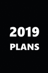 2019 Daily Planner 2019 Plans Stylish Black White 384 Pages: 2019 Planners Calendars Organizers Datebooks Appointment Books Agen