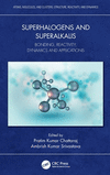 Superhalogens and Superalkalis: Bonding, Reactivity, Dynamics and Applications(Atoms, Molecules, and Clusters) H 268 p. 24