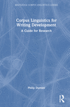Corpus Linguistics for Writing Development(Routledge Corpus Linguistics Guides) H 194 p. 22