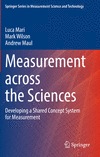Measurement across the Sciences (Springer Series in Measurement Science and Technology)