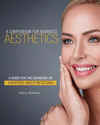A Compendium for Advanced Aesthetics: A Guide for the Advanced or Master Aesthetician P 264 p. 17