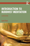 Introduction to Buddhist Meditation, 2nd ed. '24