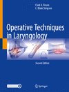Operative Techniques in Laryngology, 2nd ed. '24