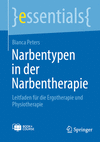 Narbentypen in der Narbentherapie(essentials) 24