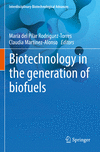 Biotechnology in the generation of biofuels 1st ed. 2023(Interdisciplinary Biotechnological Advances) P 24