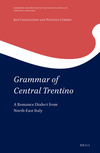 Grammar of Central Trentino:A Romance Dialect from North-East Italy '20