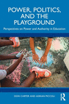 Power, Politics, and the Playground:Perspectives on Power and Authority in Education '24