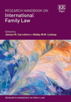 Research Handbook on International Family Law (Research Handbooks in Family Law Series) '24