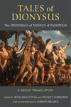 Tales of Dionysus:The Dionysiaca of Nonnus of Panopolis '22