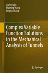 Complex Variable Function Solutions in the Mechanical Analysis of Tunnels '24