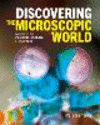 Discovering the Microscopic World(Discovering...) H 192 p. 24