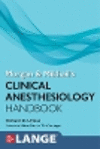 Morgan and Mikhail's Clinical Anesthesiology Handbook '24