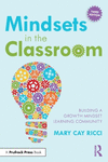 Mindsets in the Classroom: Building a Growth Mindset Learning Community 3rd ed. P 206 p. 24