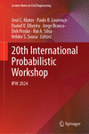 20th International Probabilistic Workshop 2024th ed.(Lecture Notes in Civil Engineering Vol.494) H 24