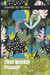 2019 Weekly Planner: Rainforest Plants ( 2-Weeks Spread/7-Days Page ) P 76 p. 18