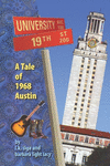 19th and University: A Tale of 1968 Austin(Austintacious Quartet 1) P 158 p. 19