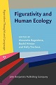 Figurativity and Human Ecology(Figurative Thought and Language Vol.17) H 307 p. 22