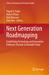 Next Generation Roadmapping (Science, Technology and Innovation Studies)