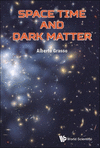 Space Time and Dark Matter hardcover 350 p. 22