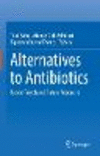 Alternatives to Antibiotics:Recent Trends and Future Prospects '22