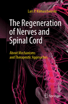 The Regeneration of Nerves and Spinal Cord:About Mechanisms and Therapeutic Approaches '24