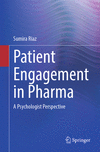 Patient Engagement in Pharma:A Psychologist Perspective '24