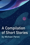 A Compilation of Short Stories P 86 p. 20