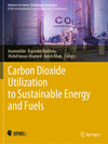 Carbon Dioxide Utilization to Sustainable Energy and Fuels (Advances in Science, Technology & Innovation) '22