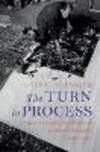 The Turn to Process (Cambridge Historical Studies in American Law and Society)
