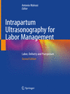 Intrapartum Ultrasonography for Labor Management:Labor, Delivery and Puerperium, 2nd ed. '20