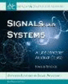 Signals and Systems: A One Semester Modular Course(Synthesis Lectures on Signal Processing) H 409 p.