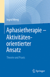 Aphasietherapie - Aktivitätenorientierter Ansatz 2024th ed. P 24