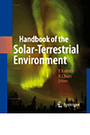 Handbook of the Solar-Terrestrial Environment 2007th ed. H 750 p. 07