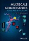 Multiscale Biomechanics:Theory and Applications '23