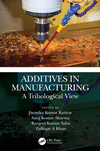 Additives in Manufacturing:A Tribological View '23
