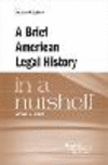 A Brief American Legal History in a Nutshell(Nutshell Series) paper 584 p. 23