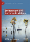 Environment and Narrative in Vietnam (Literatures, Cultures, and the Environment) '24