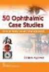 50 OPHTHALMIC CASE STUDIES CLINICAL P 18