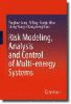 Risk Modeling, Analysis and Control of Multi-energy Systems 1st ed. 2023 H 230 p. 23