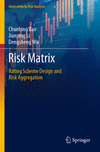 Risk Matrix 1st ed. 2022(Innovation in Risk Analysis) P 23