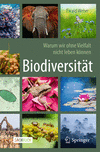 Biodiversität:Warum wir ohne Vielfalt nicht leben können, 2nd ed. '24
