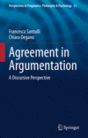 Agreement in Argumentation:A Discursive Perspective (Perspectives in Pragmatics, Philosophy & Psychology, Vol. 31) '22